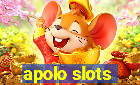 apolo slots